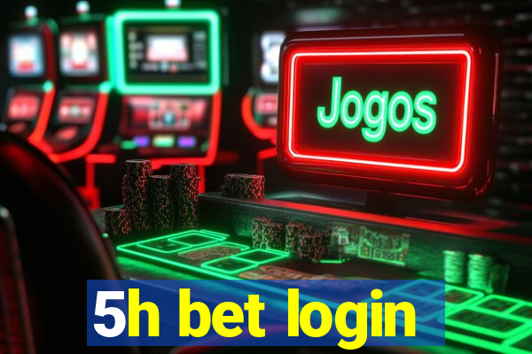 5h bet login